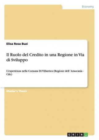 Kniha Ruolo del Credito in una Regione in Via di Sviluppo Elisa Rosa Buzi