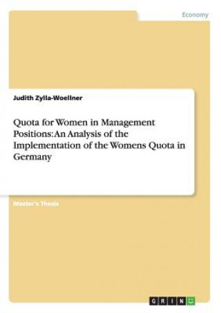 Книга Quota for Women in Management Positions Judith Zylla-Woellner