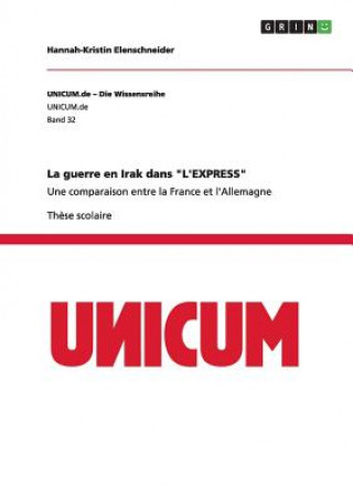 Kniha guerre en Irak dans L'EXPRESS Hannah-Kristin Elenschneider