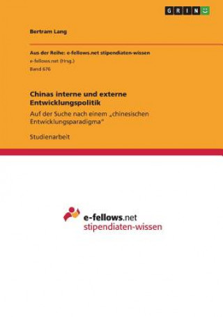 Книга Chinas interne und externe Entwicklungspolitik Bertram Lang
