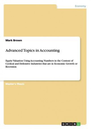 Kniha Advanced Topics in Accounting Mark Brown