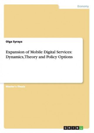 Könyv Expansion of Mobile Digital Services Olga Syraya