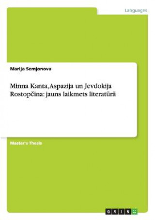 Kniha Minna Kanta, Aspazija un Jevdokija Rostop&#269;ina Marija Semjonova