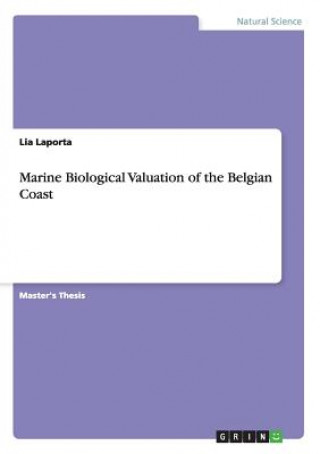 Kniha Marine Biological Valuation of the Belgian Coast Lia Laporta
