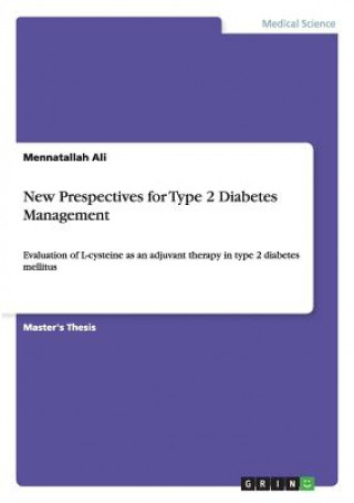 Carte New Prespectives for Type 2 Diabetes Management Mennatallah Ali
