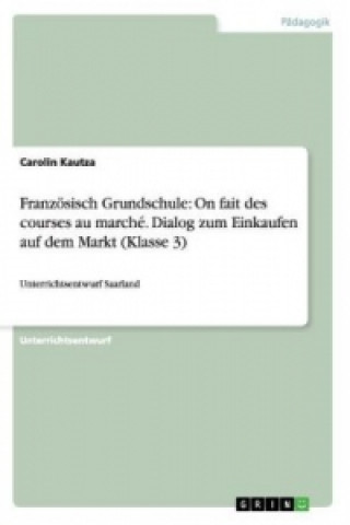 Kniha Franzoesisch Grundschule Carolin Kautza