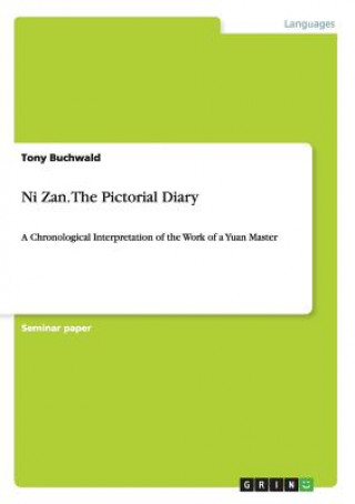 Carte Ni Zan. The Pictorial Diary Tony Buchwald