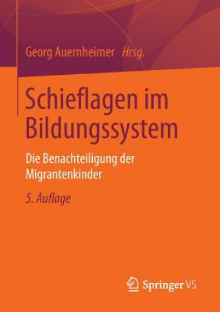 Kniha Schieflagen Im Bildungssystem Georg Auernheimer