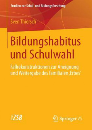 Livre Bildungshabitus Und Schulwahl Sven Thiersch