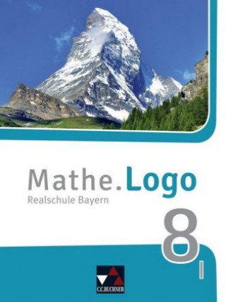 Buch Mathe.Logo Bayern 8 I - neu Patricia Weixler