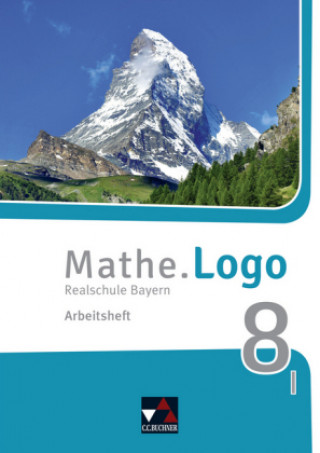 Książka Mathe.Logo Bayern AH 8 I - neu, m. 1 Buch 