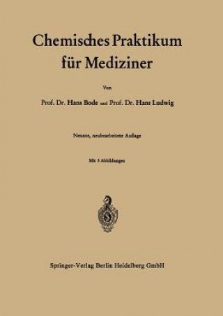 Könyv Chemisches Praktikum für Mediziner Hans Bode