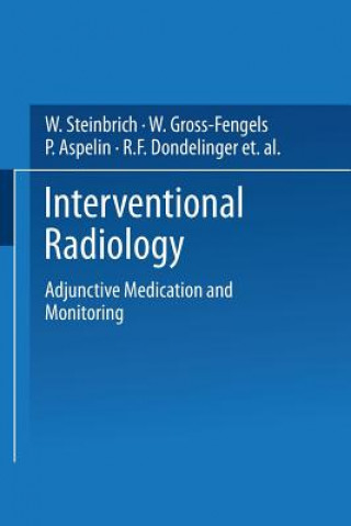 Kniha Interventional Radiology W. Gross-Fengels
