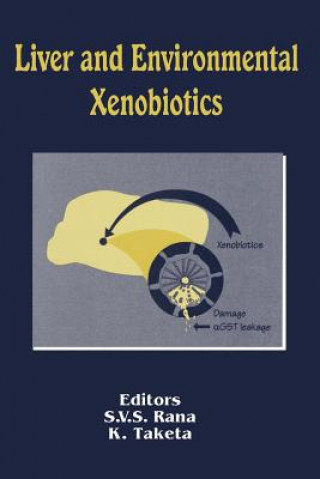 Książka Liver and Environmental Xenobiotics S. V. S. Rana