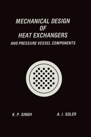 Carte Mechanical Design of Heat Exchangers Krishna P. Singh