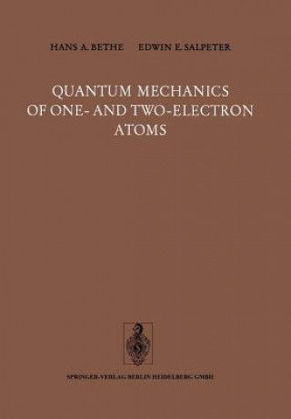Book Quantum Mechanics of One- and Two-Electron Atoms Hans A. Bethe