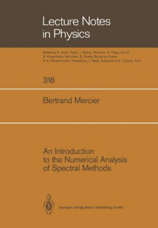 Carte Introduction to the Numerical Analysis of Spectral Methods Bertrand Mercier