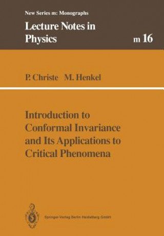 Kniha Introduction to Conformal Invariance and Its Applications to Critical Phenomena Philippe Christe