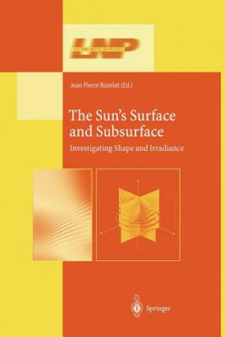 Knjiga Sun's Surface and Subsurface Jean-Pierre Rozelot