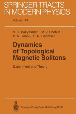 Книга Dynamics of Topological Magnetic Solitons Victor G. Bar'yakhtar