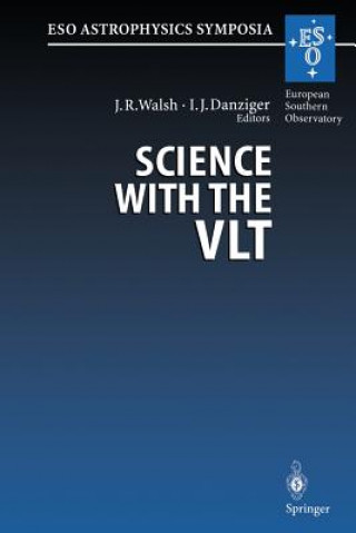 Kniha Science with the VLT Ivan J. Danziger