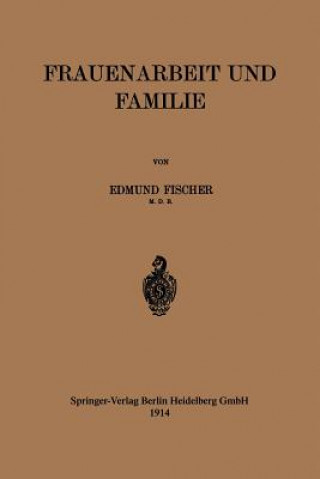 Könyv Frauenarbeit Und Familie Edmund Fischer