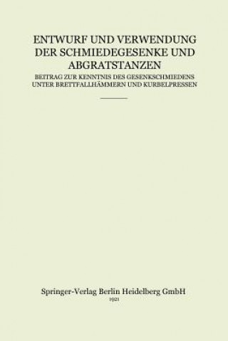 Kniha Entwurf Und Verwendung Der Schmiedegesenke Und Abgratstanzen Hermann Hoffmeister