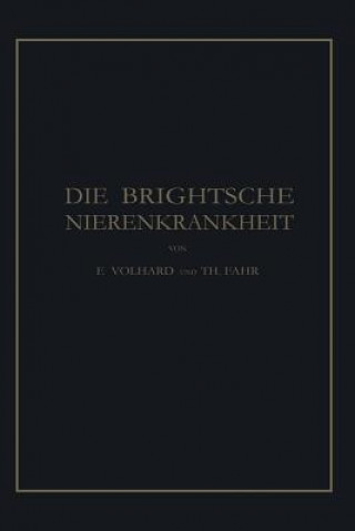 Kniha Brightsche Nierenkrankheit Franz Volhard