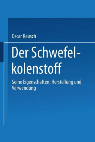 Kniha Schwefelkohlenstoff Oscar Kausch