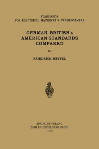 Buch Comparison of Principal Points of Standards for Electrical Machinery (Rotating Machines and Transformers) Freidrich Nettel