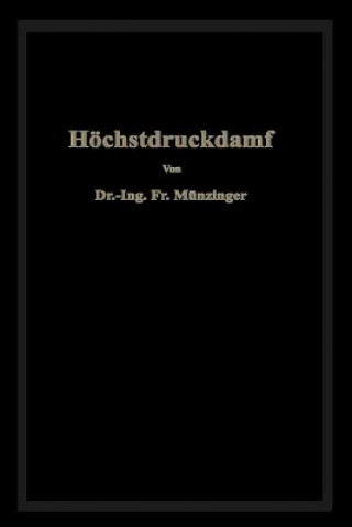 Könyv Hoechstdruckdampf Friedrich Münzinger