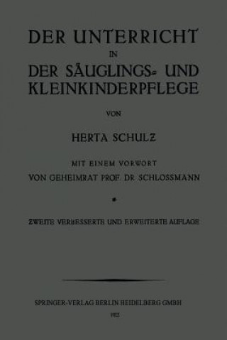 Książka Unterricht in Der Sauglings- Und Kleinkinderpflege Herta Schulz