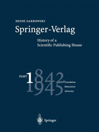 Książka Springer-Verlag: History of a Scientific Publishing House G Graham