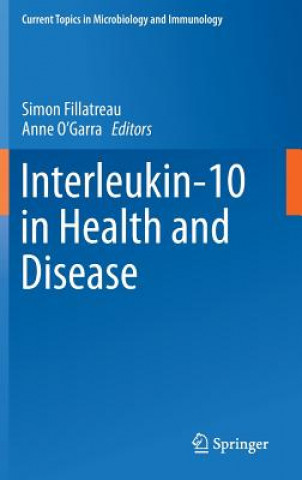 Carte Interleukin-10 in Health and Disease Simon Fillatreau