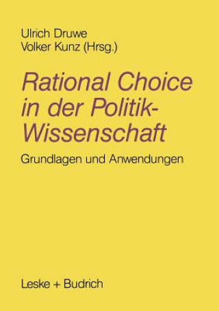 Carte Rational Choice in Der Politikwissenschaft Ulrich Druwe