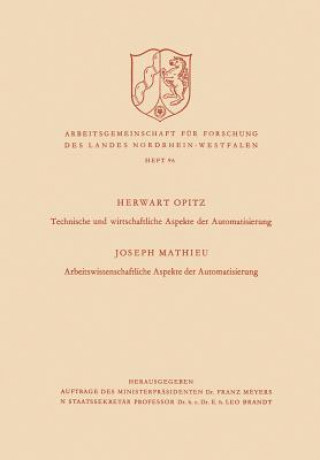 Livre Technische Und Wirtschaftliche Aspekte Der Automatisierung. Arbeitswissenschaftliche Aspekte Der Automatisierung Herwart Opitz