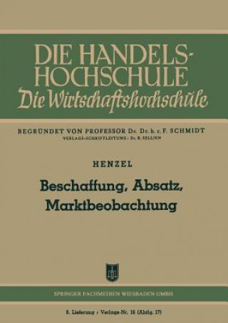 Книга Beschaffung, Absatz, Marktbeobachtung Friedrich Henzel