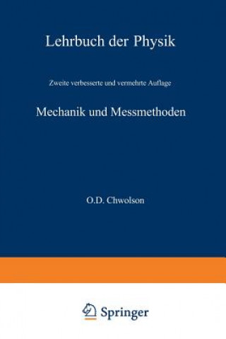 Könyv Mechanik Und Messmethoden Orest D. Chvol'son