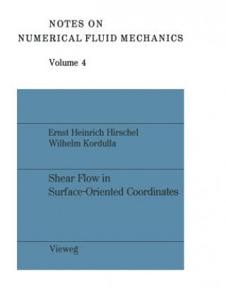 Книга Shear Flow in Surface-Oriented Coordinate Ernst Heinrich Hirschel