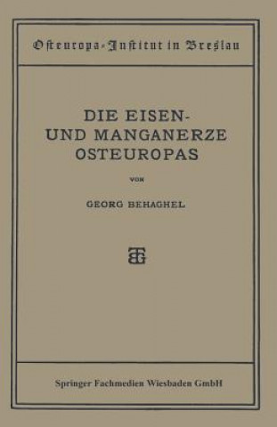 Kniha Eisen- Und Manganerze Osteuropas Georg Behaghel