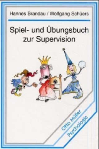 Carte Spiel- und Übungsbuch zur Supervision Hannes Brandau