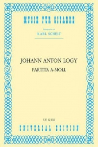 Nyomtatványok Partita a-Moll für Gitarre Johann Anton Logy