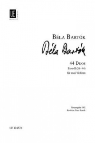 Tlačovina 44 Duos, für 2 Violinen. Bd.2 Béla Bartók