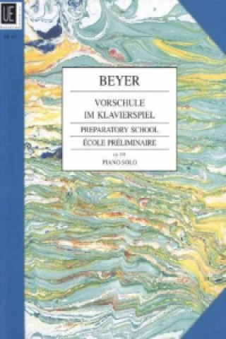 Materiale tipărite Vorschule im Klavierspiel Ferdinand Beyer