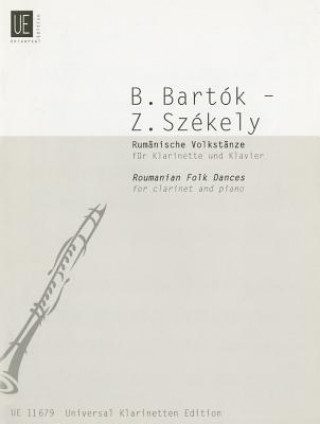 Materiale tipărite Rumänische Volkstänze, für Klavier Ausgabe für Klarinette und Klavier Béla Bartók