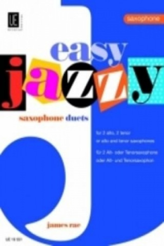 Tiskovina Easy Jazzy Saxophone Duets James Rae