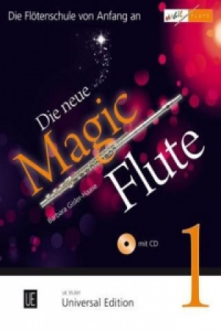 Tiskovina Die neue Magic Flute 1 mit CD. Bd.1 Barbara Gisler-Haase