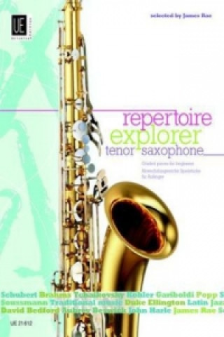 Nyomtatványok Repertoire Explorer Tenor Saxophone James Rae