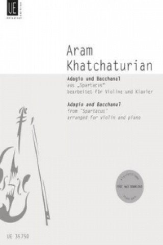 Nyomtatványok Adagio und Bacchanal aus "Spartacus" für Violine und Klavier Aram Khatchaturian