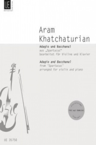 Printed items Adagio und Bacchanal aus "Spartacus" für Violine und Klavier Aram Khatchaturian